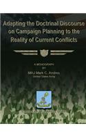 Adapting the Doctrinal Discourse on Campaign Planning to the Reality of Current Conflicts