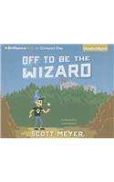 Off to Be the Wizard