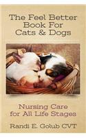 Feel Better Book for Cats & Dogs