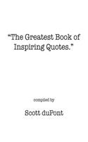 Greatest Book of Inspiring Quotes.