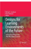 Designs for Learning Environments of the Future