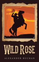 Wild Rose: (English)