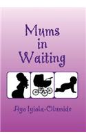 Mums-In-Waiting