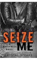 Seize Me