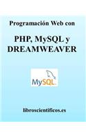 Programación Web Con Php, MySQL Y Dreamweaver