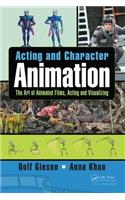 Acting and Character Animation: The Art of Animated Films, Acting and Visualizing