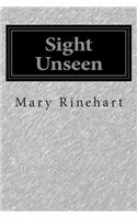 Sight Unseen