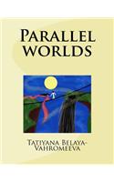 Parallel Worlds