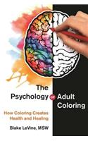 The Psychology of Adult Coloring