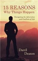 15 Reasons Why Things Happen