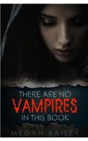 There Are No Vampires in This Book