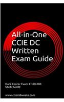 All-In-One CCIE Data Center 350-080 Written Exam Guide