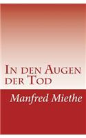 In den Augen der Tod