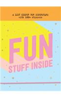 Fun Stuff Inside