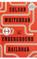 The Underground Railroad