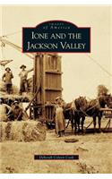 Ione and the Jackson Valley