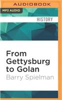 From Gettysburg to Golan