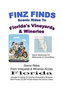 Finz Finds Scenic Rides To Florida Vineyards & Wineries