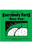Everybody Farts (Even You): (English)