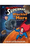 Superman and the Mischief on Mars