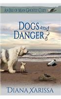 Dogs and Danger