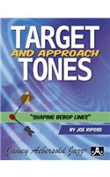 Target and Approach Tones