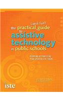Practical (and Fun) Guide to Assistive Technology in Public Schools