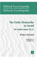 The Early Monarchy in Israel