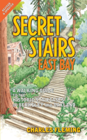 Secret Stairs: East Bay