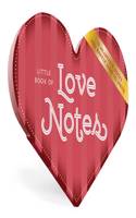 Knock Knock Little Book of Love Notes: (Books & Other Words)