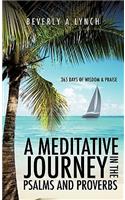 A Meditative Journey In The Psalms And Proverbs: (English)