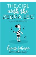 The Girl with the Zebra Leg