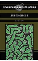 Superghost