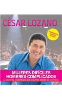 Mujeres Dificiles, Hombres Complicados (Conferencia Grabada En Vivo)