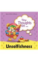 Tiny Thoughts on Unselfishness