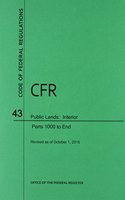 Code of Federal Regulations Title 43, Public Lands: Interior, Parts 1000-End, 2015