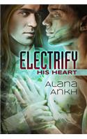 Electrify His Heart