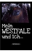Mein Westfale und Ich...