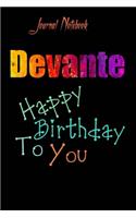 Devante: Happy Birthday To you Sheet 9x6 Inches 120 Pages with bleed - A Great Happy birthday Gift