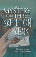 Mystery of the Three Skeleton Keys