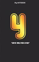 Love you forever letter ' Y ' Notebook