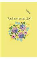 You're My Person