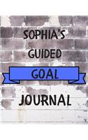 Sophia's 2020 Goal Book: 2020 New Year Planner Guided Goal Journal Gift for Sophia / Notebook / Diary / Unique Greeting Card Alternative