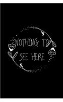 Nothing To See Here