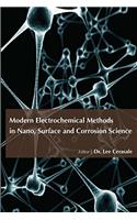 MODERN ELECTROCHEMICAL METHODS IN NANO, SURFACE AND CORROSION SCIENCE