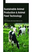 Sustainable Animal Production & Animal Feed Technology