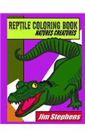 Reptile Coloring Book: Natures Creatures