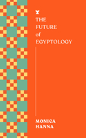 Future of Egyptology