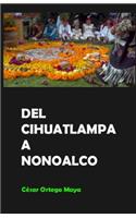 Del Cihuatlampa a Nonoalco