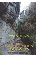 Wandern in der Sächsischen Schweiz